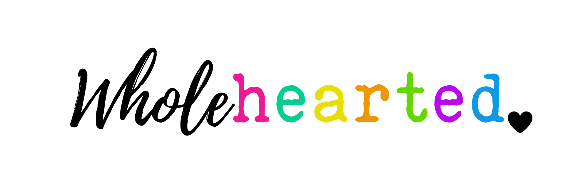 Wholehearted